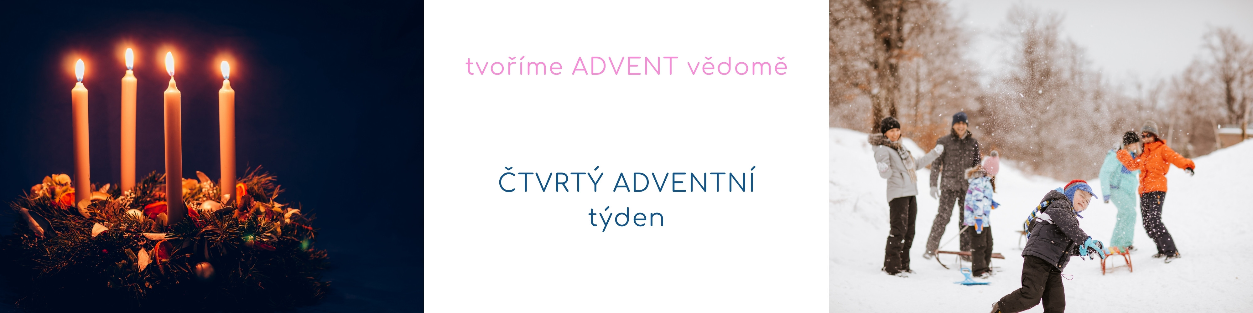 4 adventni tyden_tvorime advent vedome_tvorimesrdcem.cz